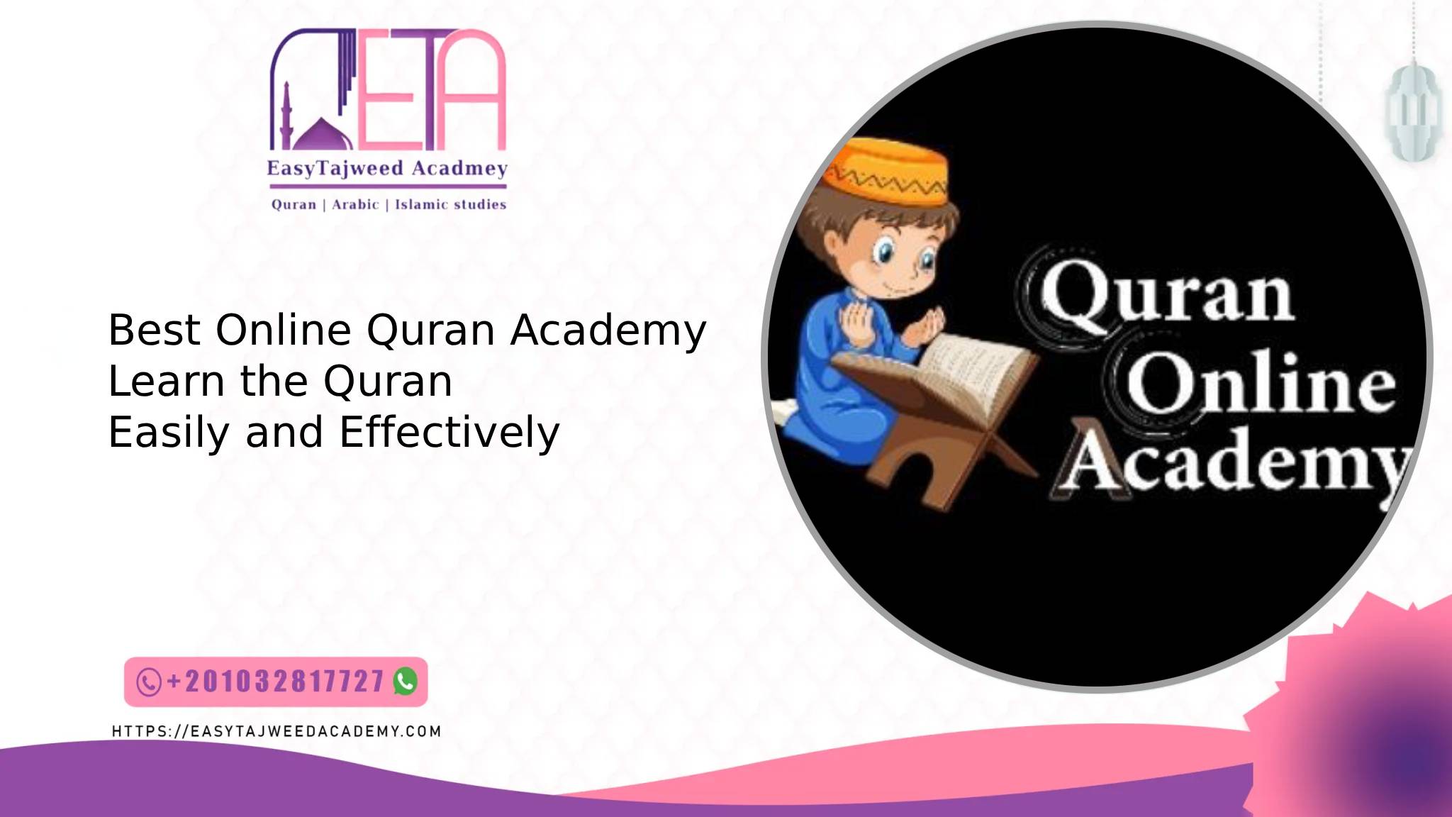 Best Online Quran Academy – Learn the Quran Easily and Effectively