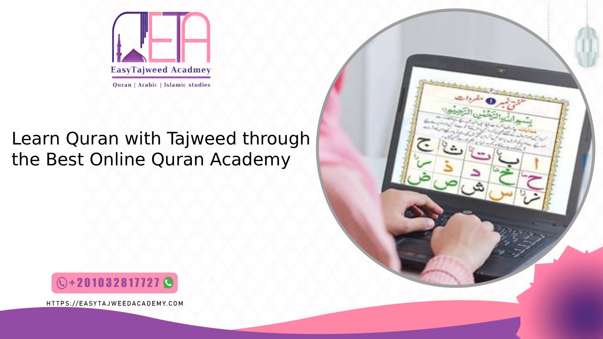 Learn Quran with Tajweed through the Best Online Quran Academy