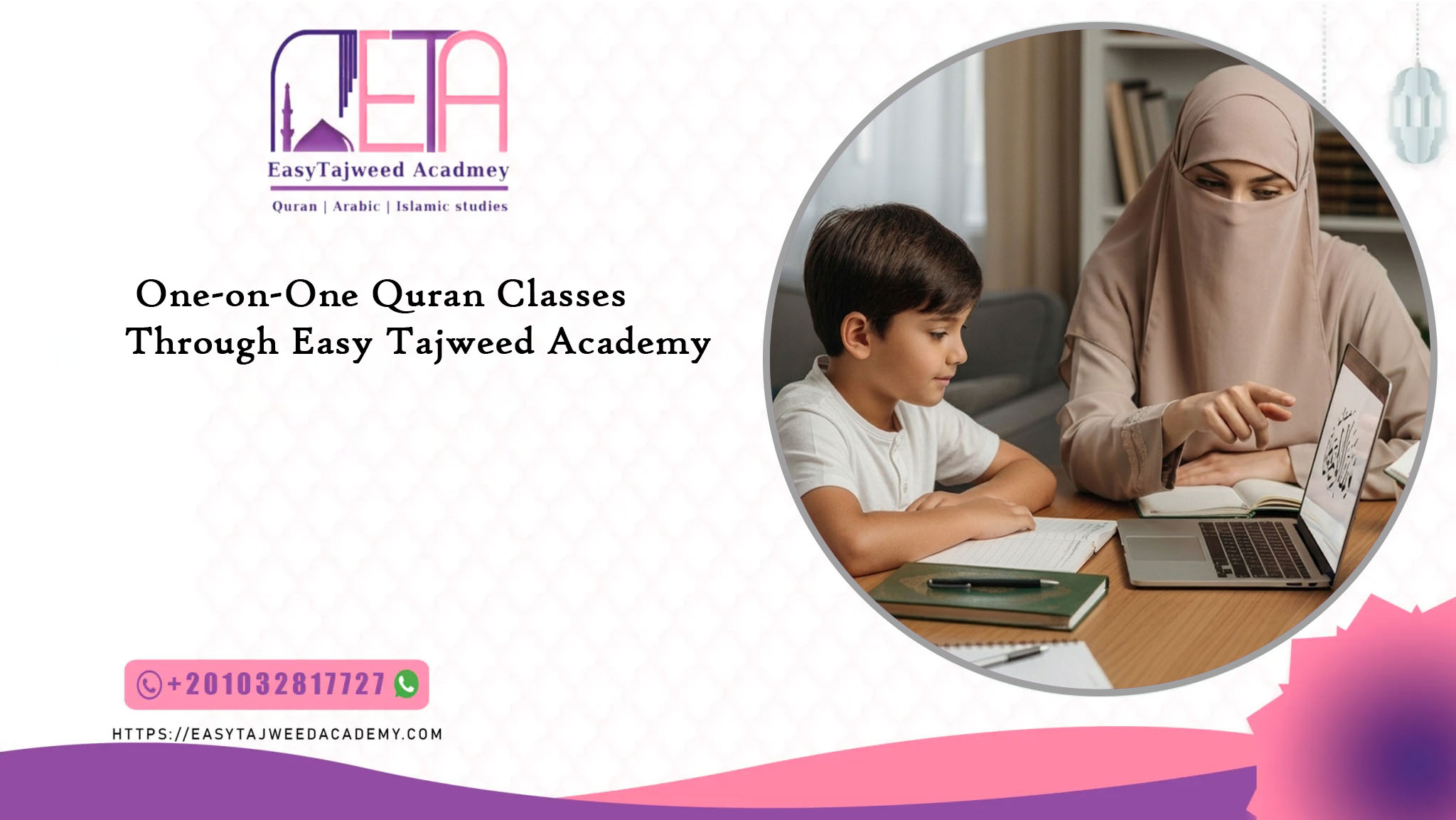 One-on-One Quran Classes Through Easy Tajweed Academy.