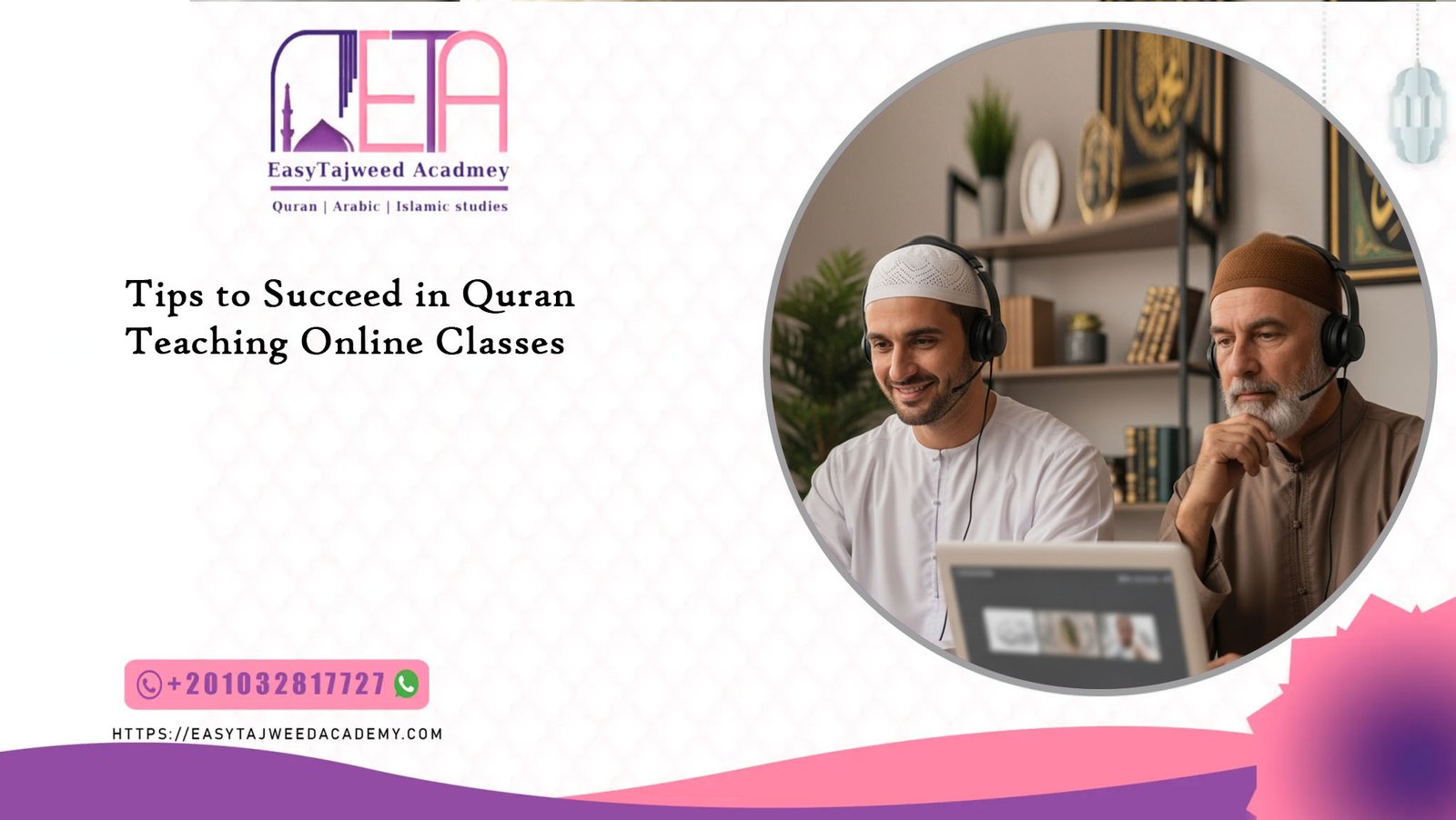 Tips to Succeed in Quran Teaching Online Classes
