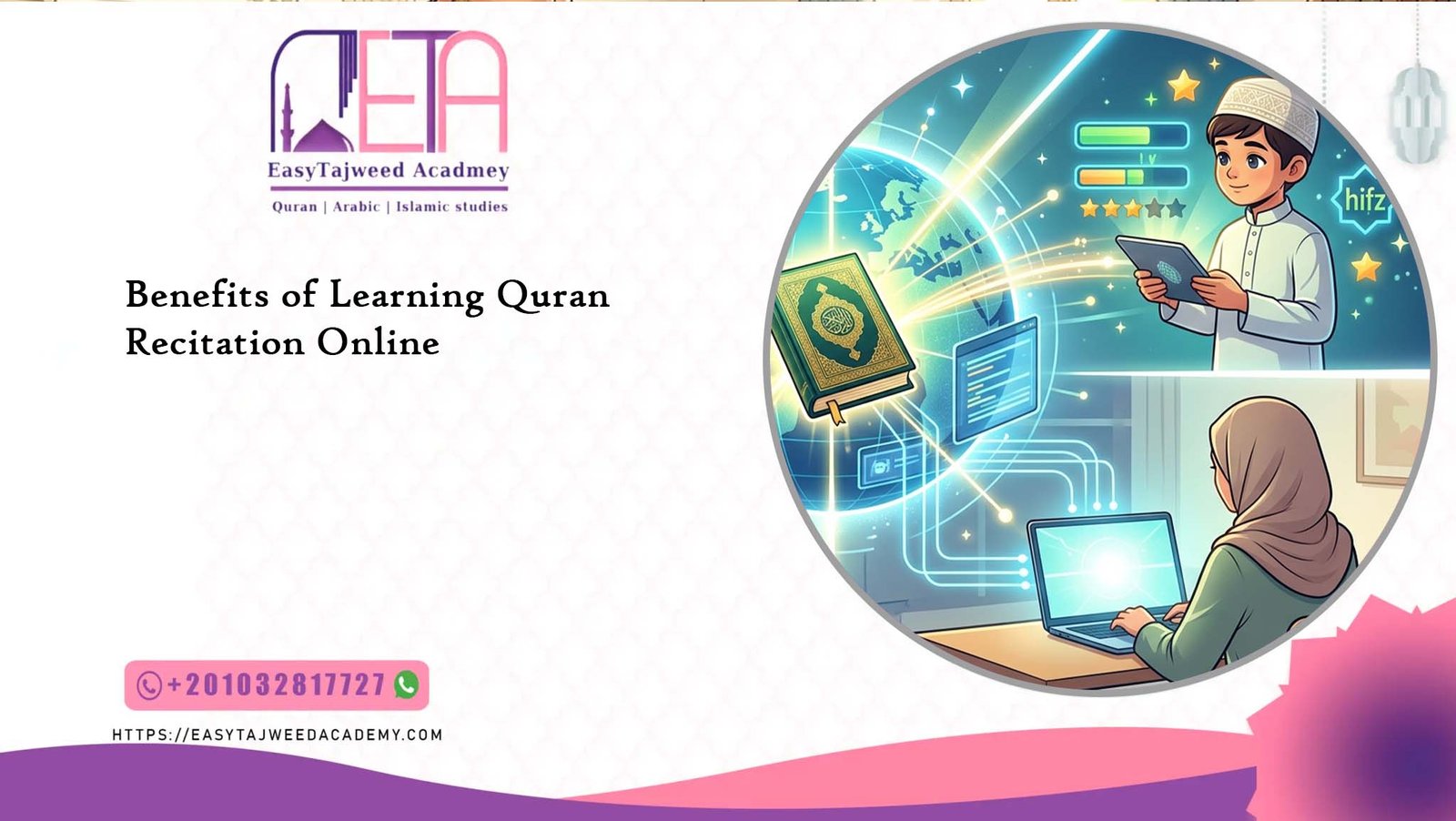 Benefits of Learning Quran Recitation Online