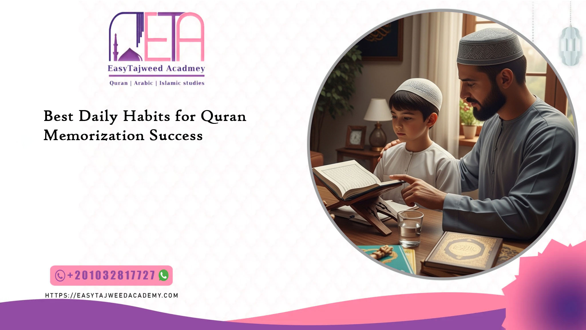Best Daily Habits for Quran Memorization Success