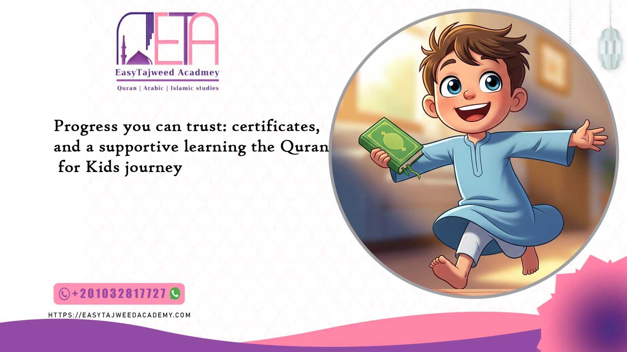 Progress you can trust: certificates, and a supportive learning the Quran for Kids journey