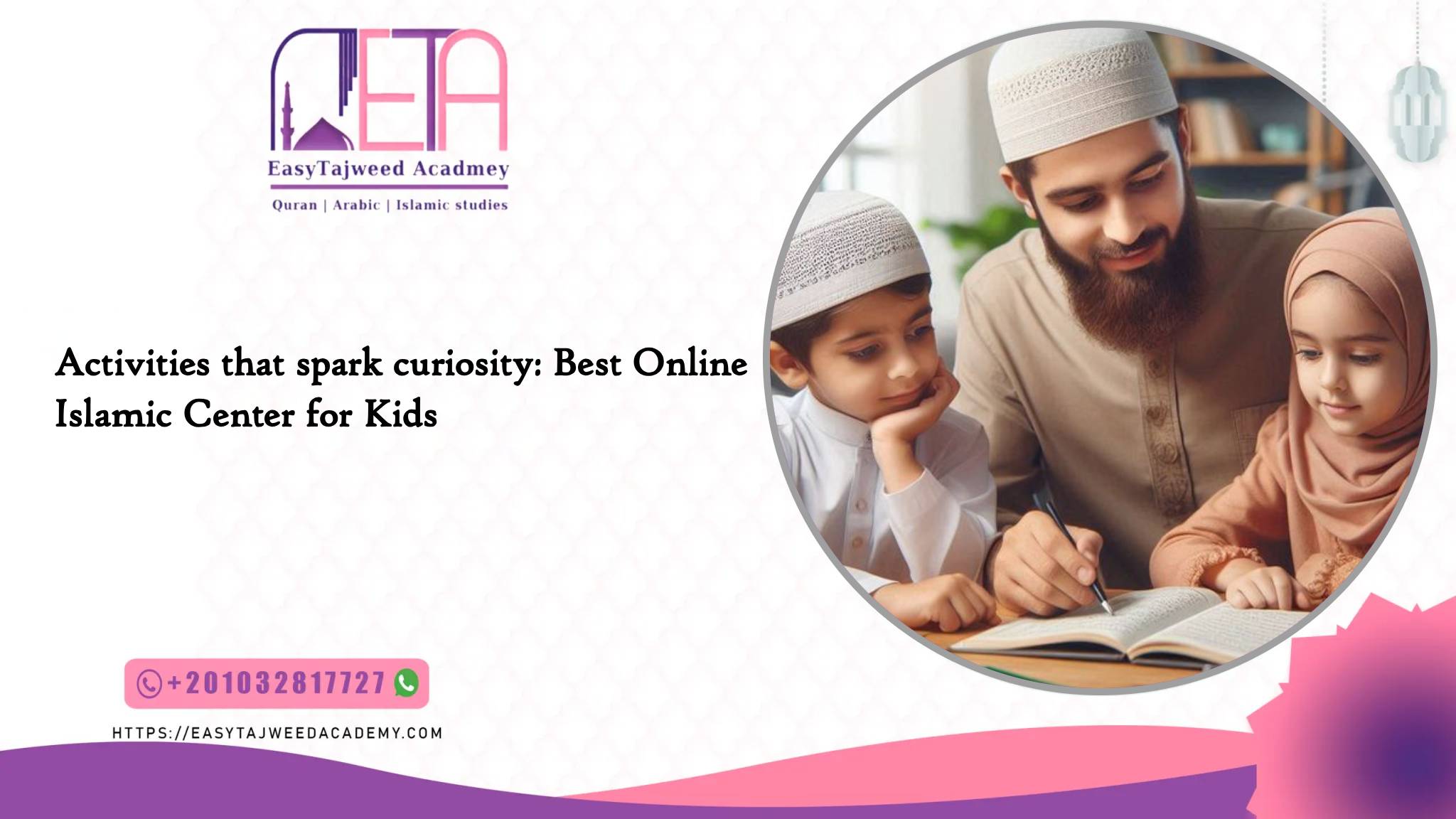 Activities that spark curiosity: Best Online Islamic Center for Kids