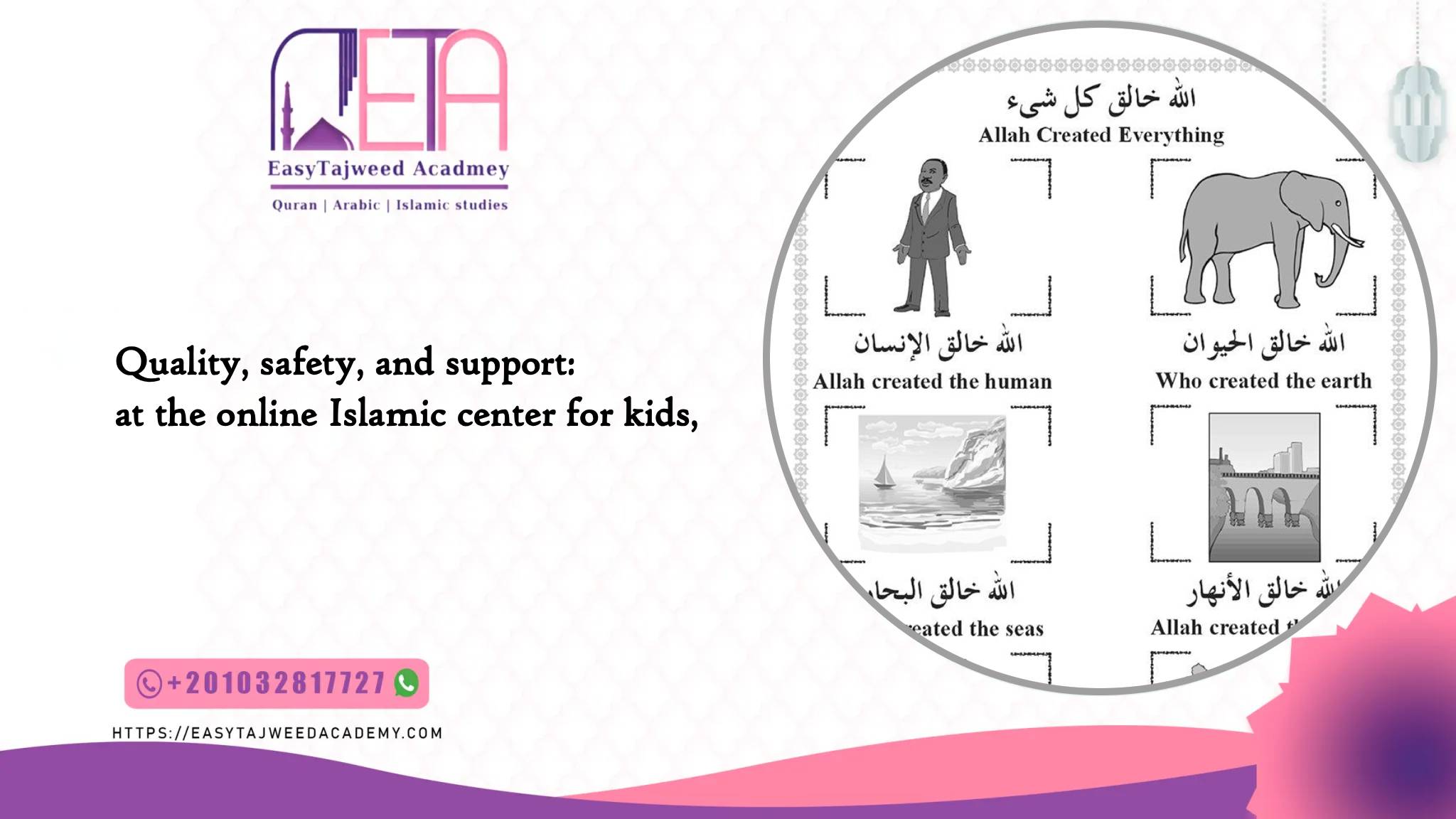 Quality, safety, and support: at the online Islamic center for kids,