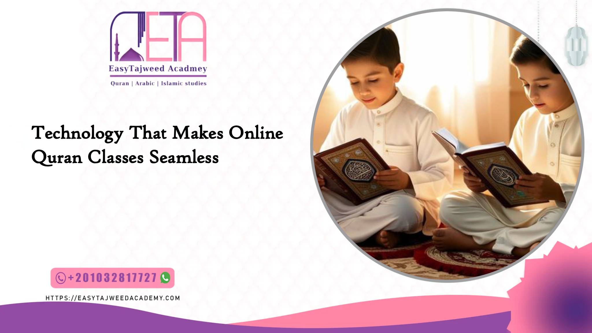Technology That Makes Online Quran Classes Seamless