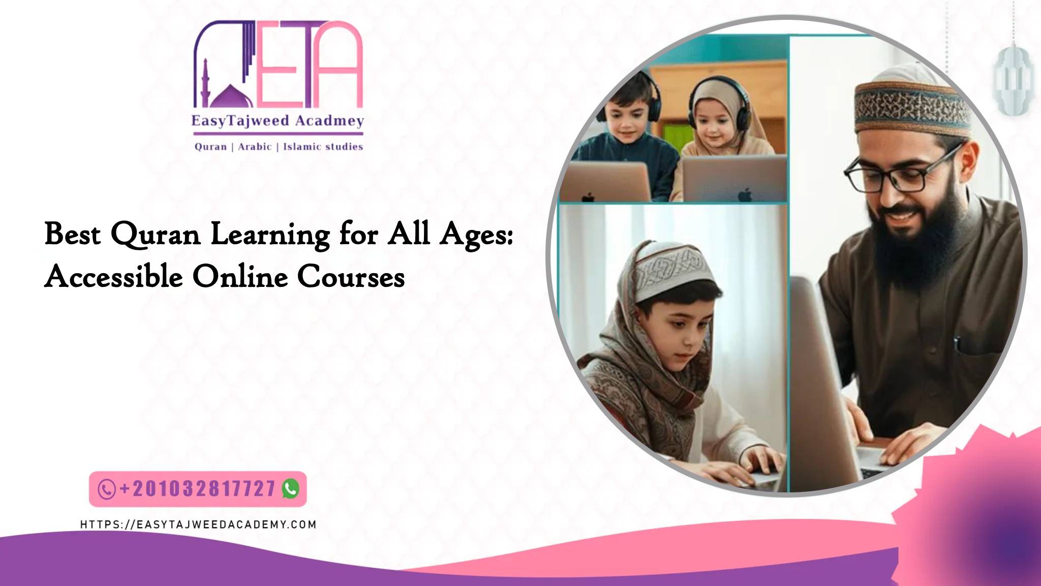 Best Quran Learning for All Ages: Accessible Online Courses