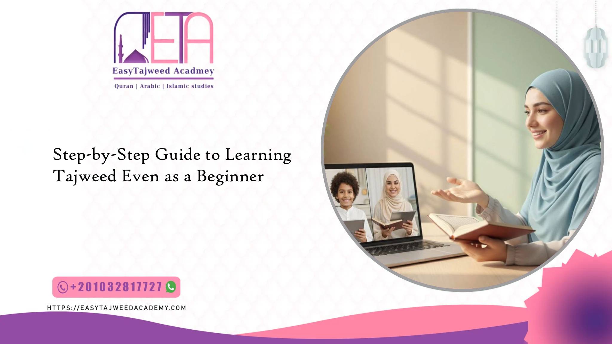 Step-by-Step Guide to Learning Tajweed Even as a Beginner