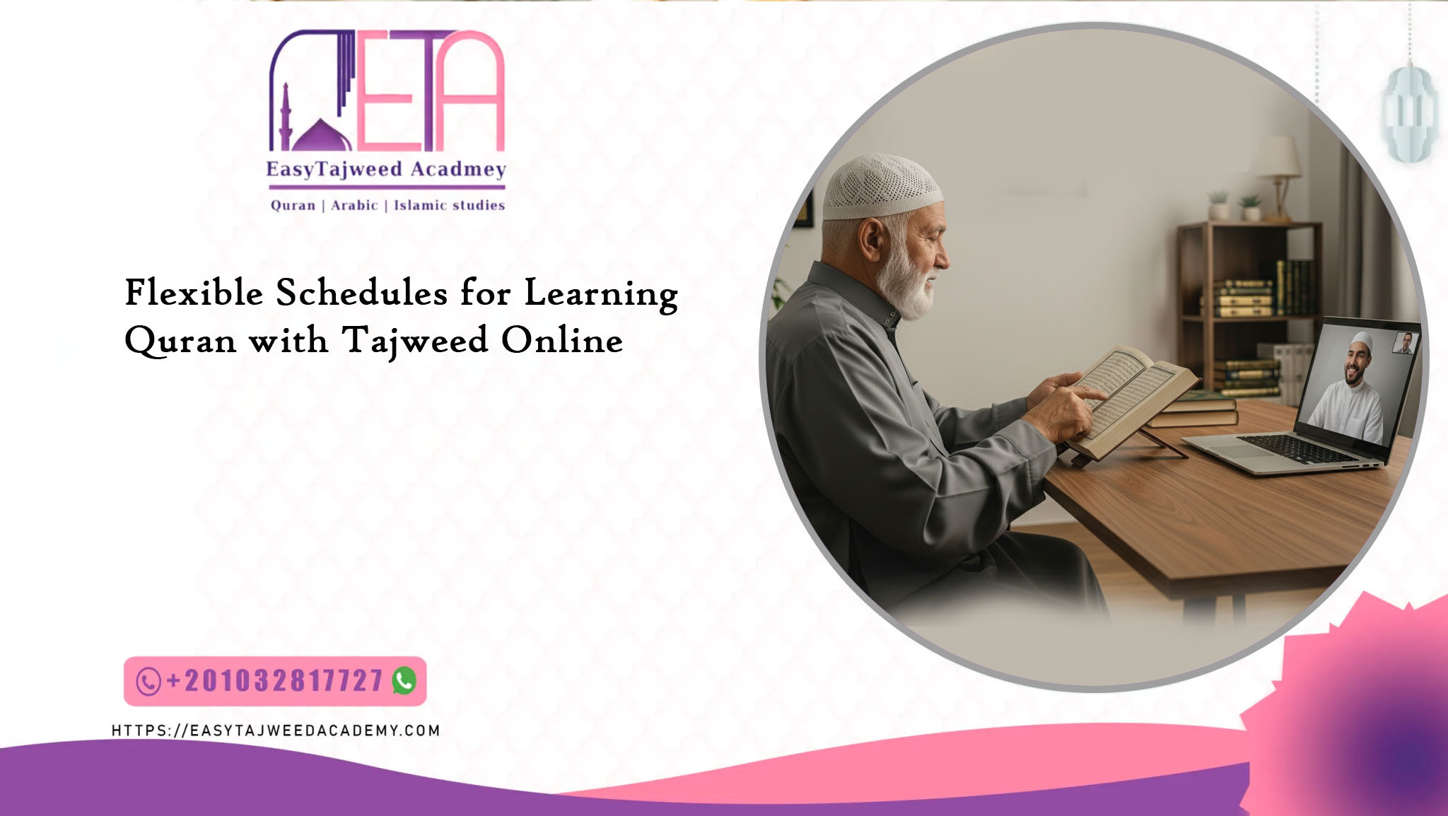 Flexible Schedules for Learning Quran with Tajweed Online