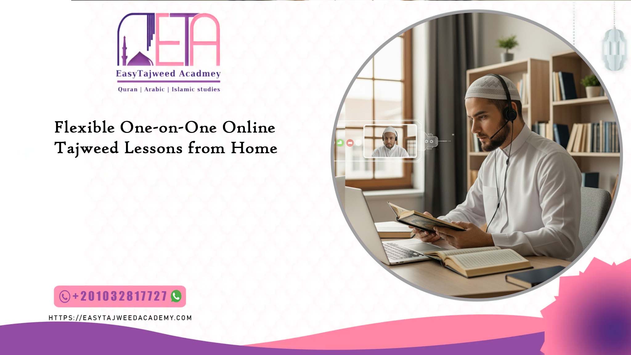 Flexible One-on-One Online Tajweed Lessons from Home
