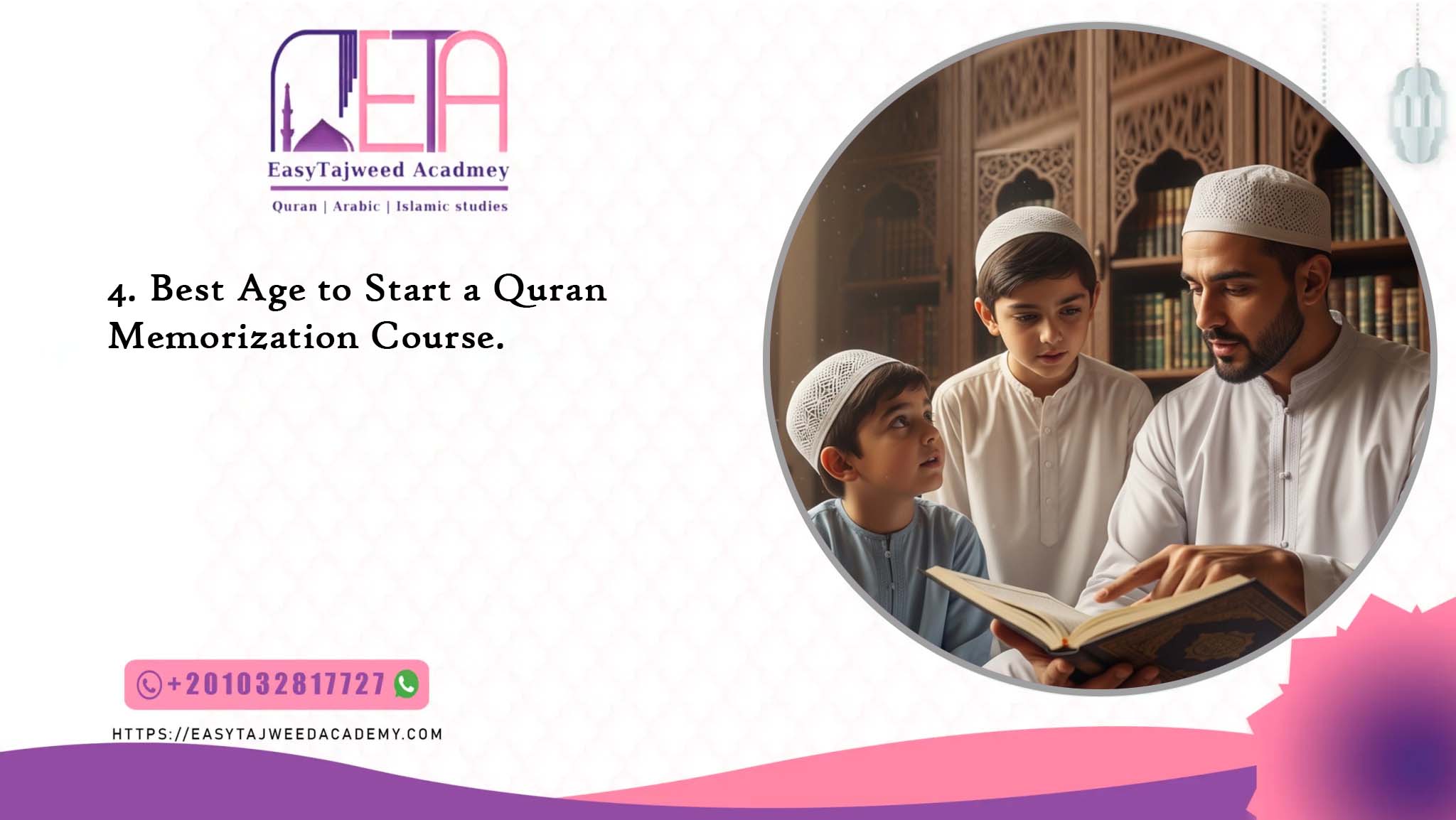 Best Age to Start a Quran Memorization Course.