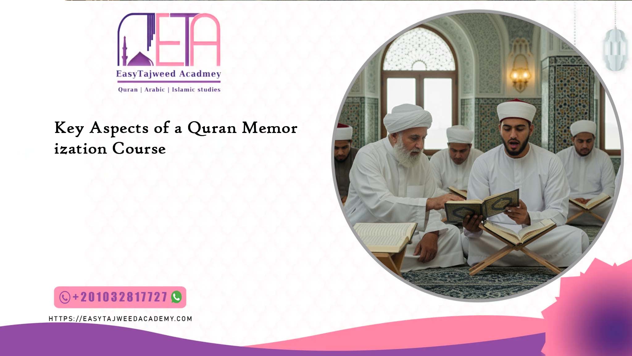Key Aspects of a Quran Memorization Course