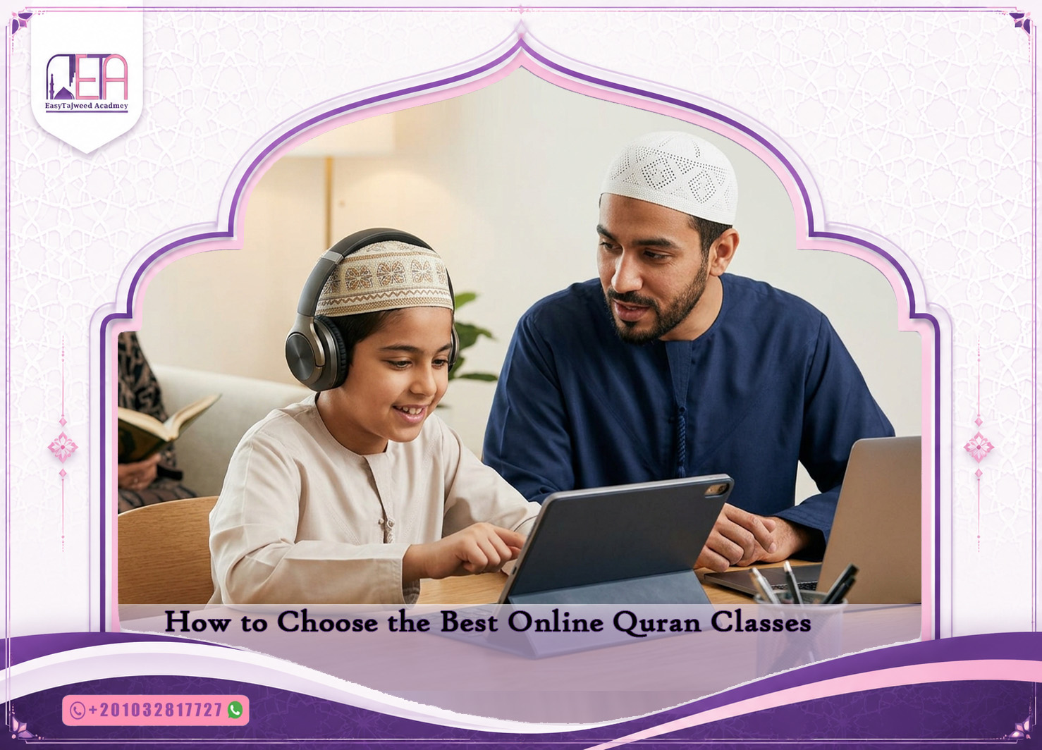 How to Choose the Best Online Quran Classes