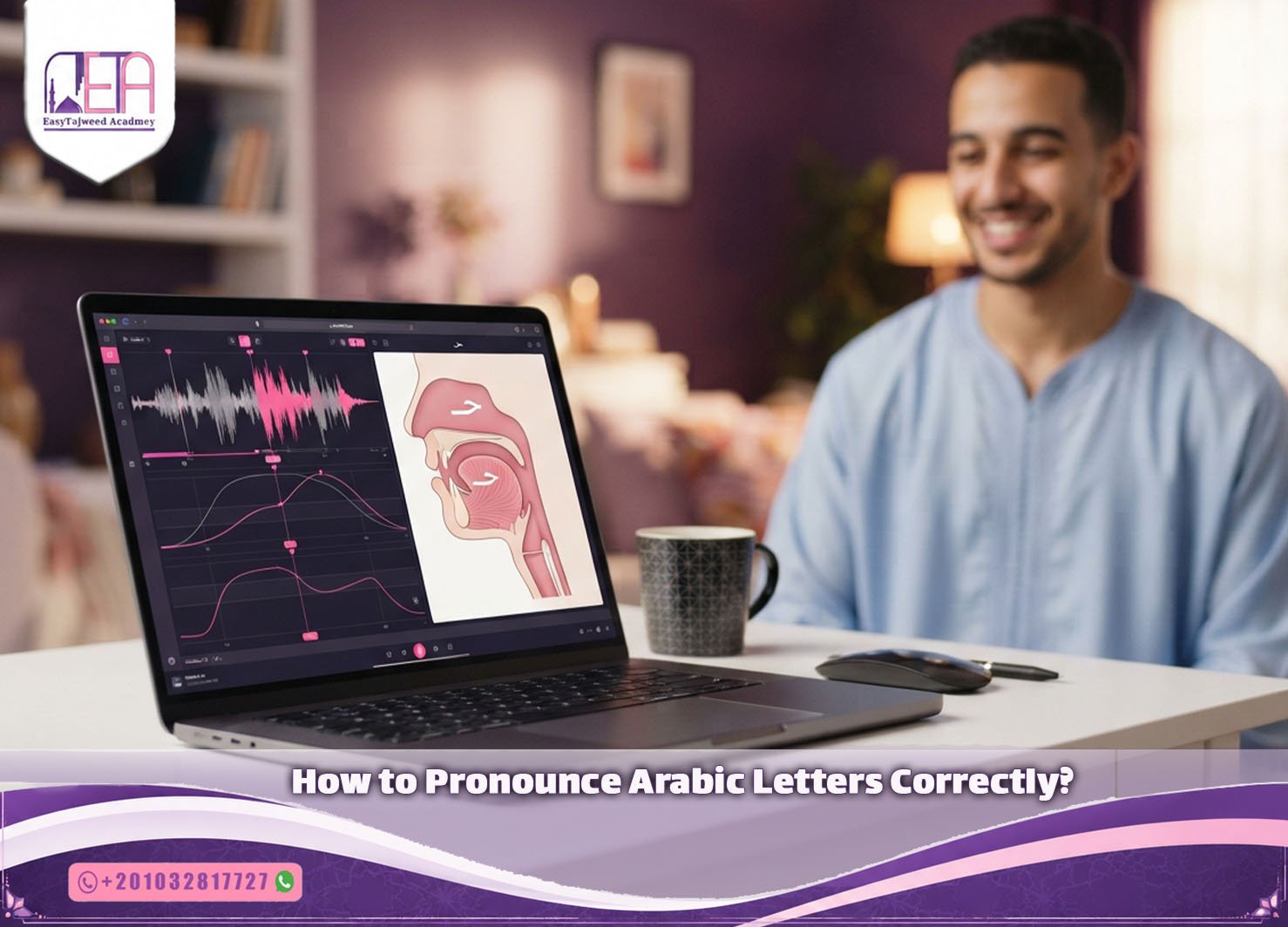 How to Pronounce Arabic Letters Correctly