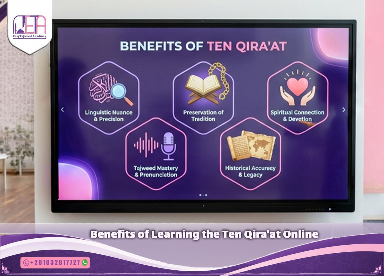 Benefits of Learning the Ten Qira'at Online