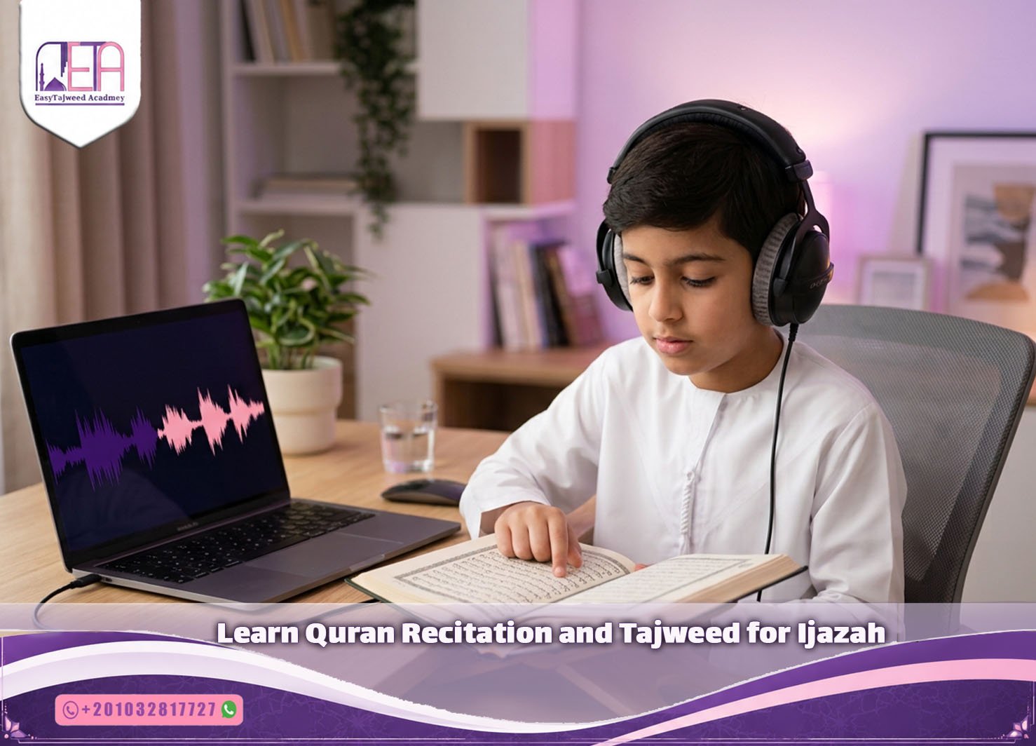 Learn Quran Recitation and Tajweed for Ijazah