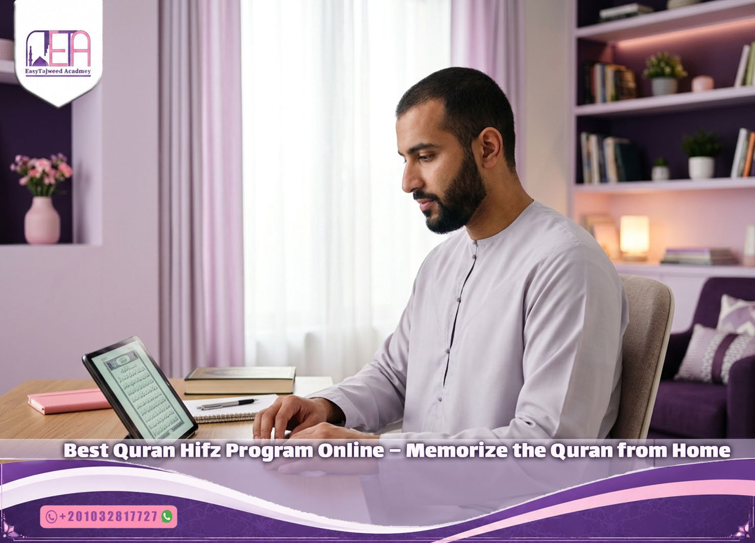 Best Quran Hifz Program Online – Memorize the Quran from Home