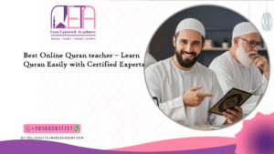 Best Online Quran teacher – Learn Quran Easily with Certified Experts