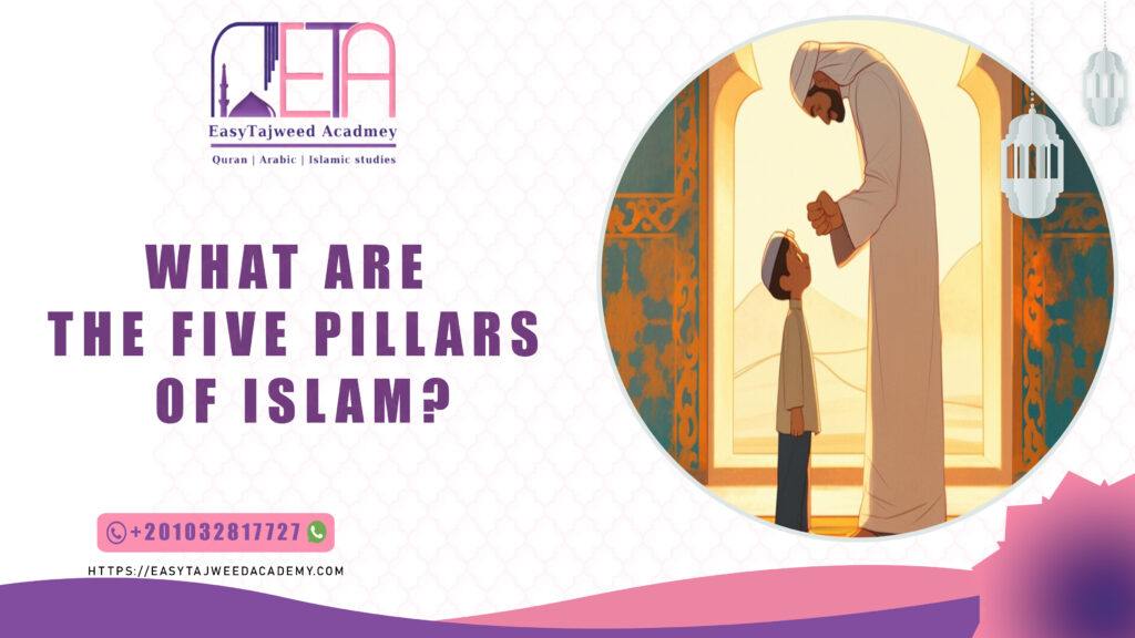 What Are the Five Pillars of Islam?