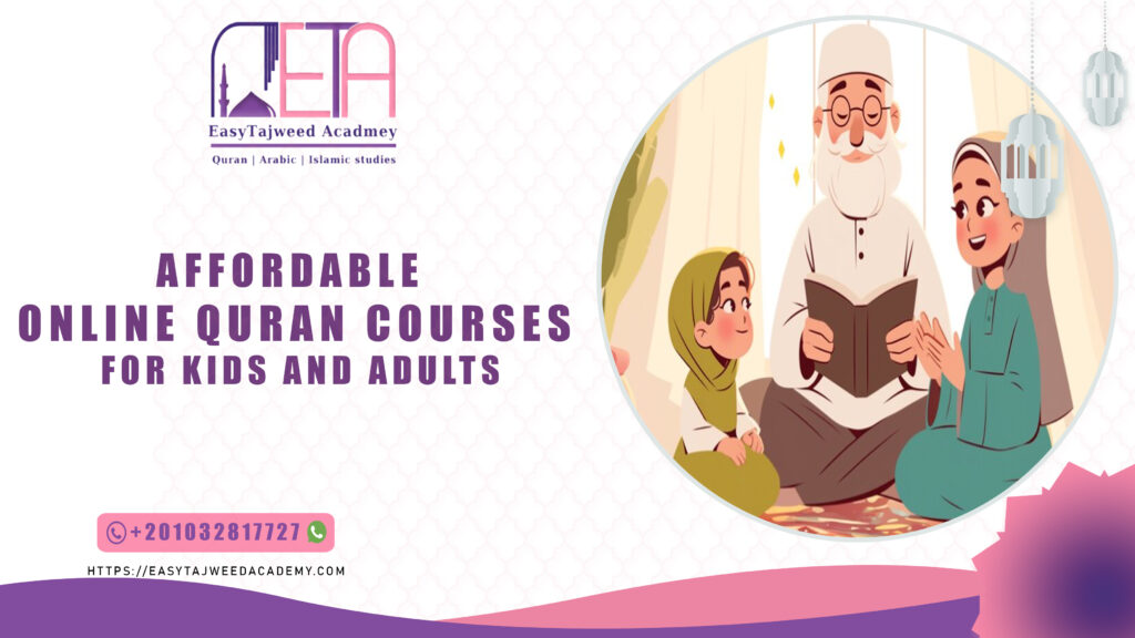 Affordable Online Quran Courses for Kids and Adults