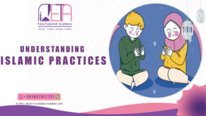 Understanding Islamic practices
