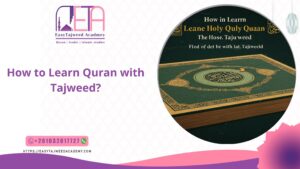 How to Learn Quran with Tajweed?