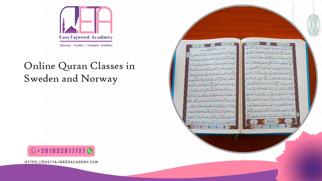 Online Quran Classes in Sweden and Norway