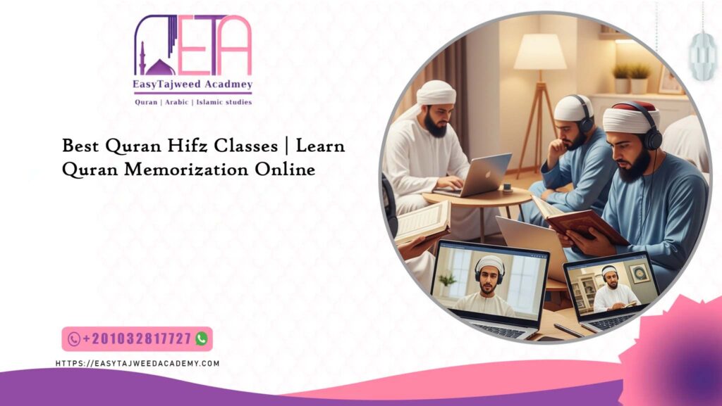 Best Quran Hifz Classes | Learn Quran Memorization Online