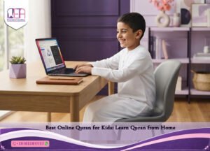 Best Online Quran for Kids - Learn Quran from Home