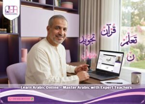 Learn Arabic Online – Master Arabic with Expert Teachers